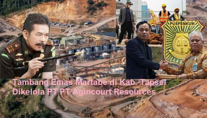 Korupsi SDA 47 Perusahaan Senilai 437 Triliun Ditelaah Kejagung RI, Tambang Martabe Bungkam, ESDM Sumut : Tak Ada Kewenangan
